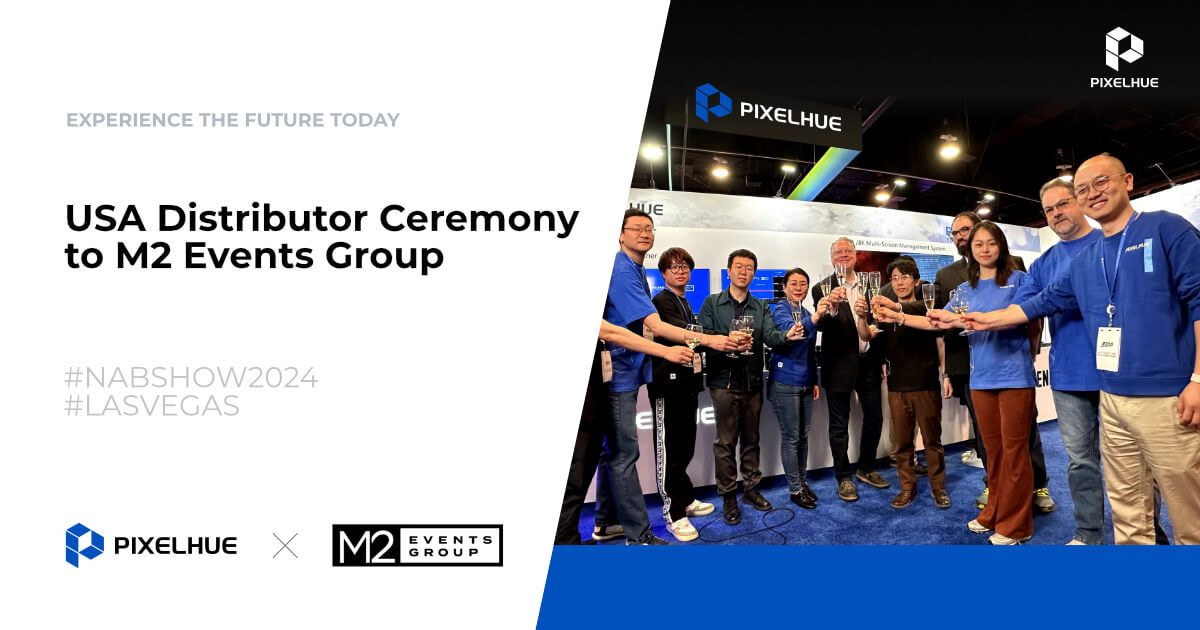 PIXELHUE Announces Official Partnership with M2 Events Group at NAB SHOW 2024